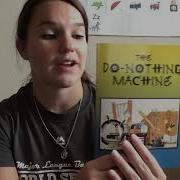 The Do Nothing Machine Read Aloud 1 9 17