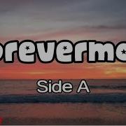 Forevermore Side A Lyrics