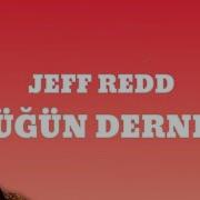 Jeff Redd Düğün Dernek Sözleri Lyrics