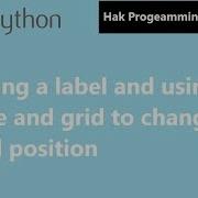 Python GUI Tutorial 2 Adding Label And Grid And Place To Change Label Position In English