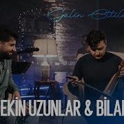 Ekin Uzunlar Bilal Hancı Gelin Ettiler Yari