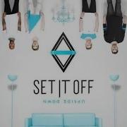 Set It Off Something New Lyrics