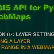 Applying A Scale Range To A WebMap Layer In ArcGIS Online Using The ArcGIS API For Python