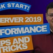 Быстрый старт Советы и рекомендации по повышению производительности SQL Server 2019