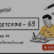 LeetCode 69 Sqrt X Fastest Binary Search Solution Google Amazon Microsoft Asked