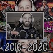 The End Of The Decade Recap