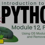 Python Fall 2025 Module 12 6 Using OS Module To Find And Remove Files