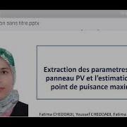 Parameters Extraction For PV Generator And Estimation Of The Maximum Power Point
