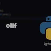 Python Tutorial 12 ELIF Keyword In Python And Membership Operator