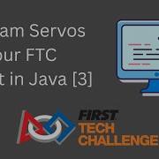 How To Program Servos For Your FTC Robot Using Java 3