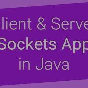 Client Server Sockets App In Java Part 1 2