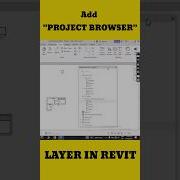 Add PROJECT BROWSER Layer In Revit Revit Architecture Deepakverma