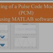 Pulse Code Modulation PCM Using MATLAB Software Matlab Pcm
