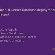 Part 1 DevOps Automate SQL Server Database Deployment Using Dacpak