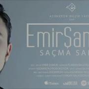Emir Şamur Saçma Sapan