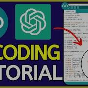 How To Write Arduino Code With ChatGPT Full Guide