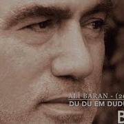 Ali BARAN Dersim Du Du Em Dudune 2009 Baran Müzik