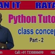 Python Tutorial Python Class Concept Part 2 By Ratan Sir
