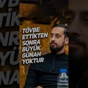 Tevbe Ettikten Sonra Büyük Günah Yoktur Mehmet Yıldız Shortvideo Keşfet Shorts Short