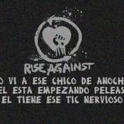 Rise Against Boys No Good SUBT ESP