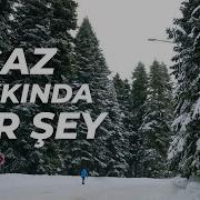 Ilgaz Dağı Hakkında Her Şey Ilgaz Dağı Kayak Merkezleri Vlog
