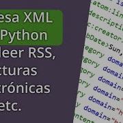 Aprende A Analizar XML Con Python Lector De RSS Con Pandas Streamlit