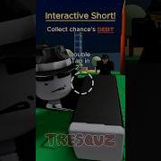 Collect Chance S Debt Interactive Short Roblox Forsakenanimation Forsaken Memes Shorts