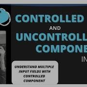 Form In React JS In Hindi Controlled And UnControlled Components In React Js 2022