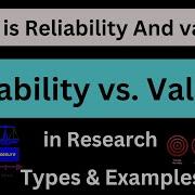 What Is Reliability And Validity Reliability Vs Validity In Research Types Examples