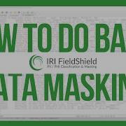 Basic IRI FieldShield Data Masking Job