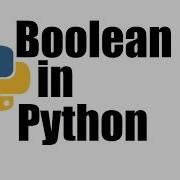 Python Tutorial 8 Boolean Type In Python