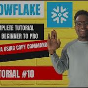 Complete Snowflake Tutorial From Beginner To Pro 2024 How To Load Data Using Copy Command 10