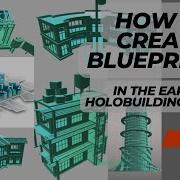 How To Begin Creating Blueprints Using The Earth 2 Holobuilding Editor