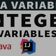 Intro To Java Variables For Absolute Beginners JDK 1 8 Integer Variables Java Series Part 3
