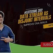 Leetcode 352 Data Stream As Disjoint Intervals Amazon Google SDE Sheet Below