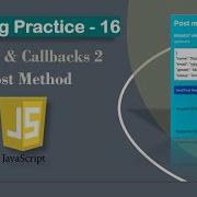 HTTP POST Method Practice Page Coding Practice 16 Fetch Callbacks 2 Ccbp Nxtwave