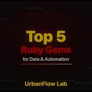 Top 5 Ruby Libraries