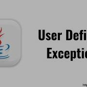 User Defined Exception In Java Custom Exception In Java Exception Handling In Java