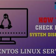 How To Use Df Command Check Disk Space In CentOS Linux Linux Tip And Tricks 2020