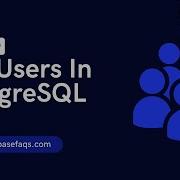 How To List Users In PostgreSQL List All Users In PostgreSQL Show Users In PostgreSQL Tutorials