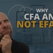 Why CFA And Not EFA