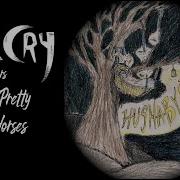 Fable Cry Covers All The Pretty Little Horses