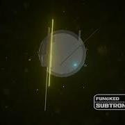 Subtronics FUNcKED