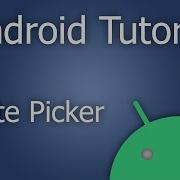 How To Use DatePicker Android Tutorial