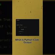 Python Quiz What Is Output Video Shorts Shortvideo