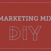 DIY Toolkit Marketing Mix