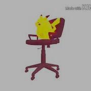 Pikachu In A Office Chair EARRAPE