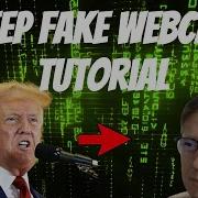 Deep Fake Webcam Tutorial