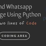 Send WhatsApp Message Using Python With Just 2 Lines Of Code Pywhatkit WhatsApp Hack And Tricks