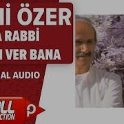 Sami Özer Ya Rabbi Aşkın Ver Bana Official Audio